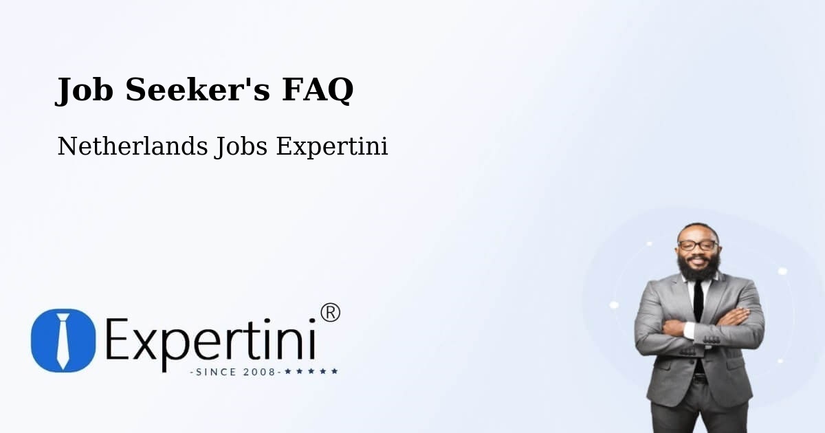 Job Seeker FAQ – Balk - Netherlands Jobs Expertini