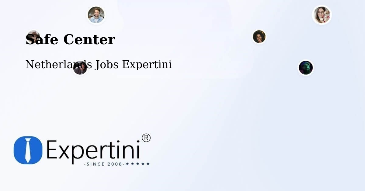 Safety Center – Balk - Netherlands Jobs Expertini